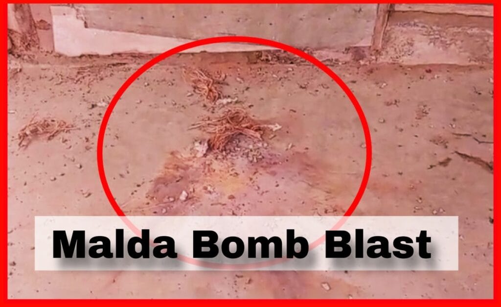 Malda Bomb Blast