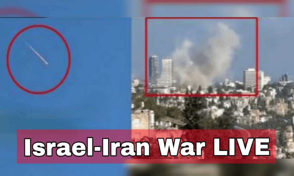 Israel-Iran War LIVE